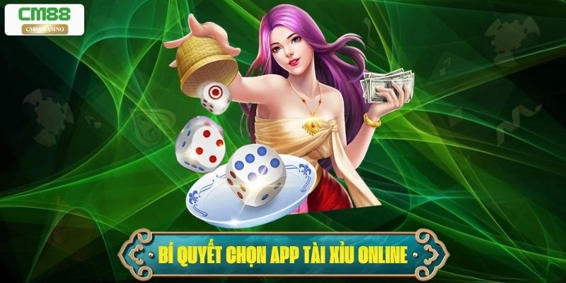 App Tài Xỉu Online – Bí Quyết Chọn Sảnh Cược Cho Người Mới