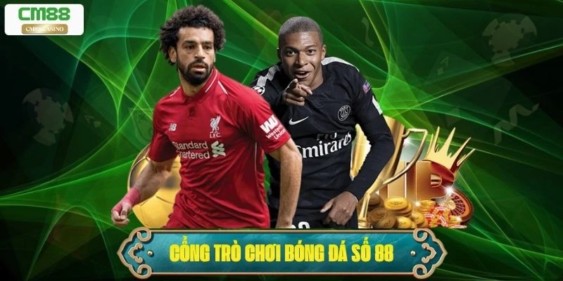 Bóng Đá Số 88: Cổng Trò Chơi Thể Thao Trực Tuyến Hàng Đầu