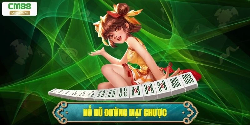 Đường Mạt Chược: Game Nổ Hũ Đổi Thưởng Hấp Dẫn Nhất 2025