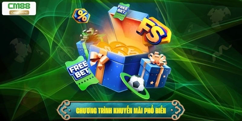 Các chương trình khuyến mãi phổ biến đang có tại nhà cái