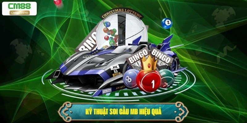 Tổng hợp các kỹ thuật soi cầu MB được đánh giá cao
