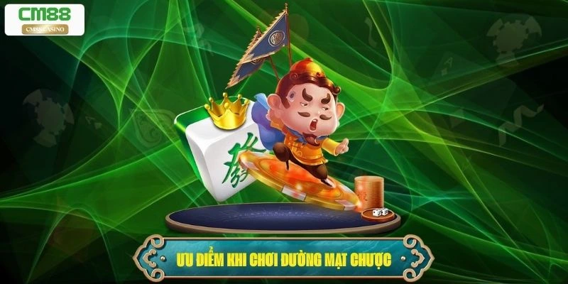 Ưu điểm khi chơi Đường Mạt Chược tại Cm88